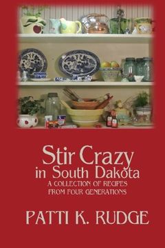 portada Stir Crazy in South Dakota: a collection of recipes from South Dakota cooks