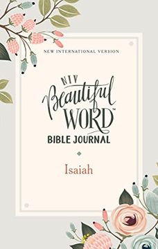 portada Niv, Beautiful Word Bible Journal, Isaiah, Paperback, Comfort Print 