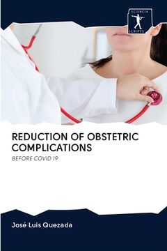 portada Reduction of Obstetric Complications (en Inglés)