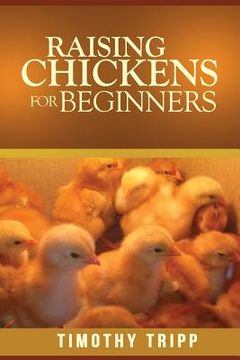 portada Raising Chickens For Beginners (en Inglés)