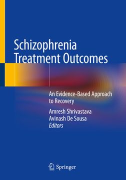 portada Schizophrenia Treatment Outcomes: An Evidence-Based Approach to Recovery (en Inglés)