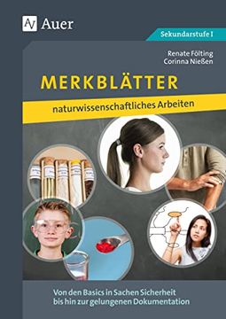 portada Merkblätter Naturwissenschaftliches Arbeiten: Von den Basics in Sachen Sicherheit bis hin zur Gelungenen Dokumentation (5. Bis 10. Klasse) (en Alemán)