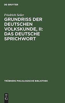 portada Grundriss der Deutschen Volkskunde, ii: Das Deutsche Sprichwort (en Alemán)