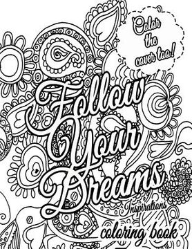 portada Follow Your Dreams Coloring Book: Coloring Inspirations (en Inglés)