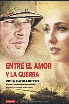 portada Entre el Amor y la Guerra (in Spanish)