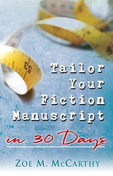 portada Tailor Your Fiction Manuscript in 30 Days [Soft Cover ] (en Inglés)