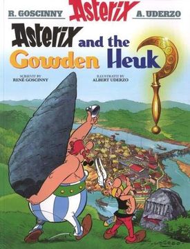 portada Asterix and the Gowden Heuk (Asterix in Scots) (in Escocés)