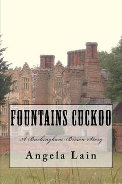 portada Fountains Cuckoo: A Buckingham-Brown Story (en Inglés)
