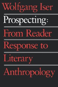portada prospecting: from reader response to literary anthropology (en Inglés)