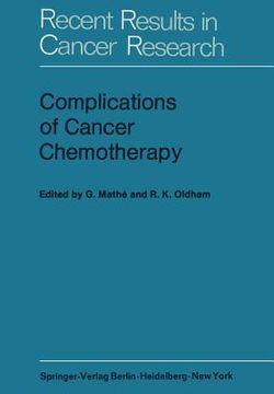 portada complications of cancer chemotherapy: proceedings of the plenary sessions of e.o.r.t.c., paris, june 1973 (en Inglés)