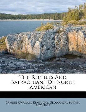 portada the reptiles and batrachians of north american (en Inglés)