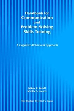 portada handbook for communication and problem-solving skills training: a cognitive-behavioral approach