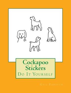 portada Cockapoo Stickers: Do It Yourself (in English)