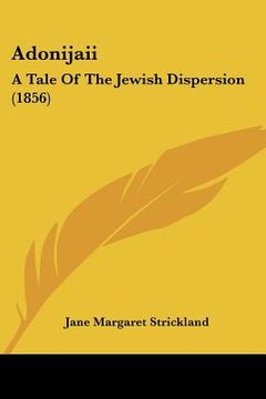 portada adonijaii: a tale of the jewish dispersion (1856) (en Inglés)