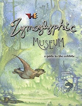 portada The Zymoglyphic Museum: A Guide to the Exhibits (in English)