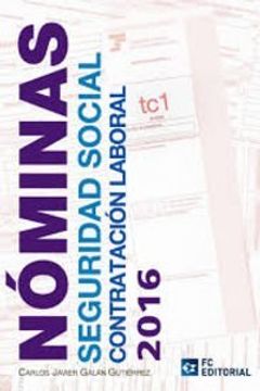 portada Nominas Seguridad Social Contratación Laboral. 2016