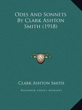 portada odes and sonnets by clark ashton smith (1918) (en Inglés)