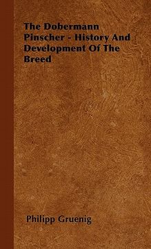 portada the dobermann pinscher - history and development of the breed (en Inglés)