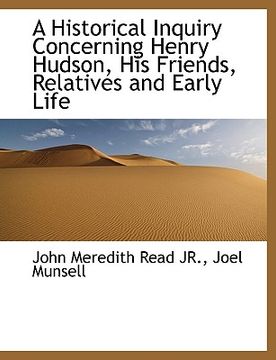 portada a historical inquiry concerning henry hudson, his friends, relatives and early life (in English)