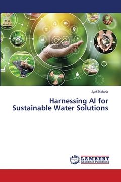 portada Harnessing AI for Sustainable Water Solutions (en Inglés)