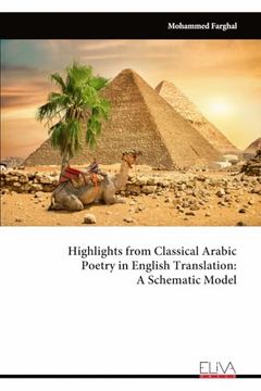 portada Highlights From Classical Arabic Poetry in English Translation (en Inglés)