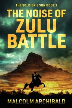 portada The Noise of Zulu Battle (en Inglés)