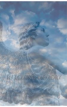 portada Angelic Angel celebration of Life Remembrance In loving memory Journal: celebration of Life (en Inglés)