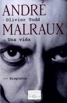 portada André Malraux. Una Vida (Volumen Independiente) (in Spanish)