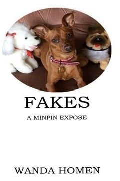 portada Fakes: A Minpin Expose (en Inglés)