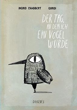 portada Der Tag, an dem ich ein Vogel Wurde (Kinderbücher) (in German)
