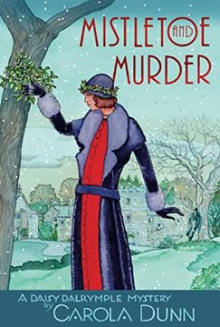 portada Mistletoe and Murder: A Daisy Dalrymple Mystery: 11 