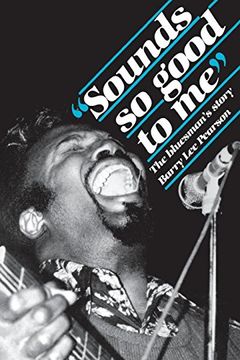 portada Sounds so Good to me: The Bluesman's Story (en Inglés)