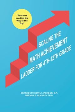 portada Scaling the Math Achievement Ladder (en Inglés)