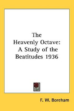 portada the heavenly octave: a study of the beatitudes 1936