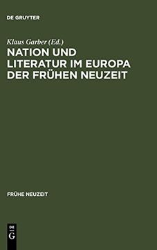portada Nation und Literatur im Europa der Fruhen Neuzeit: Akten des Ersten Internationalen Osnabrucker Kongresses zur Kulturgeschichte der Fruhen Neuzeit (in German)