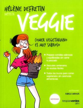 portada Veggie. Comer Vegetariano es muy Sabroso (in Spanish)