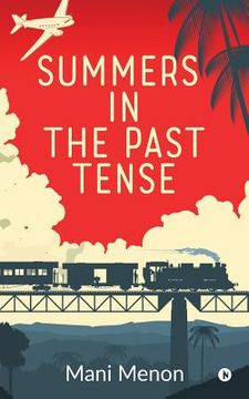 portada Summers in the Past Tense (en Inglés)