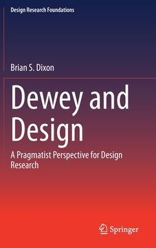 portada Dewey and Design: A Pragmatist Perspective for Design Research (in English)