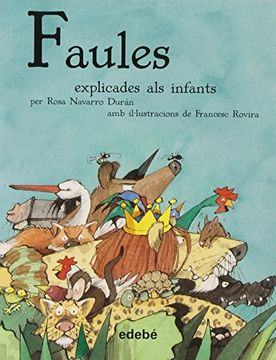 portada Les faules (BIBLIOTECA ESCOLAR EXPLICADA ALS INFANTS)