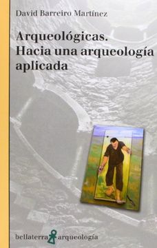 portada Arqueologicas Hacia una Arqueologia Aplicada