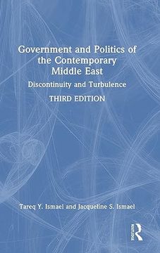 portada Government and Politics of the Contemporary Middle East: Discontinuity and Turbulence 