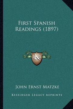 portada first spanish readings (1897) (en Inglés)