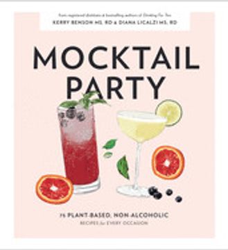 portada Mocktail Party: 75 Plant-Based, Non-Alcoholic Mocktail Recipes for Every Occasion (in English)