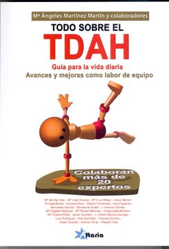 portada Todo Sobre el Tdah: Guía Para la Vida Diaria (in Spanish)
