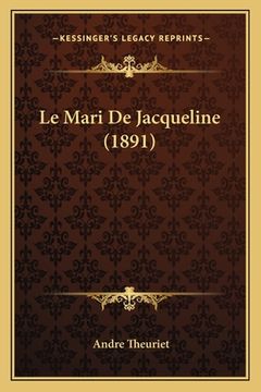 portada Le Mari De Jacqueline (1891) (en Francés)