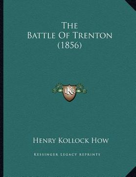 portada the battle of trenton (1856) (en Inglés)