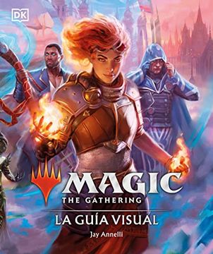 portada Magic the Gathering: La Guía Visual (The Visual Guide) (in Spanish)