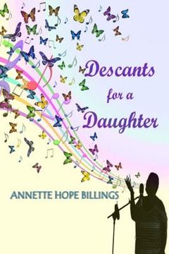 portada Descants for a Daughter (en Inglés)