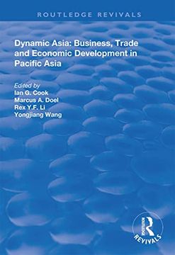 portada Dynamic Asia: Business, Trade and Economic Development in Pacific Asia (en Inglés)