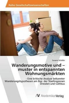 portada Wanderungsmotive und -muster in entspannten Wohnungsmärkten